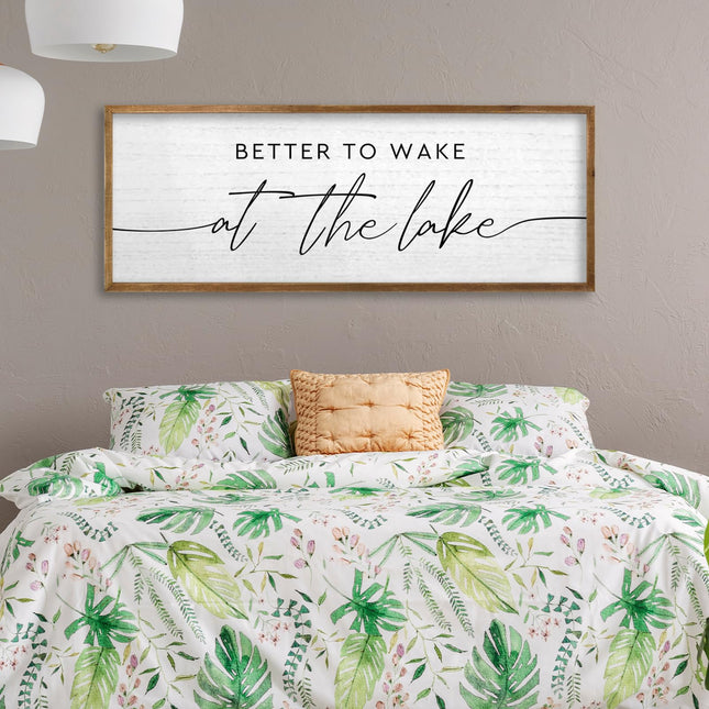 TQianJiang Lake House Decor Better To Wake At The Lake Sign 32"×12"