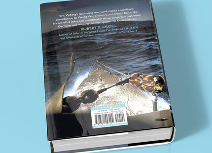 U-Boats in New England: Submarine Patrols, Survivors and Saboteurs 1942-45
