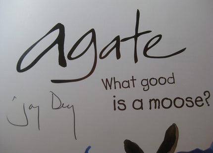 Agate: What Good Is a Moose?