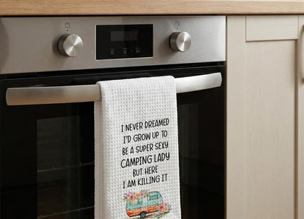 Sahjzk Camping Kitchen Towels 16x24 Waffle Weave, I Never Dreamed I’d Grow Up to Be a Super Sexy Camping Lady Dish Towels, Camp RV Gifts for Women, Gifts for Campers -A01