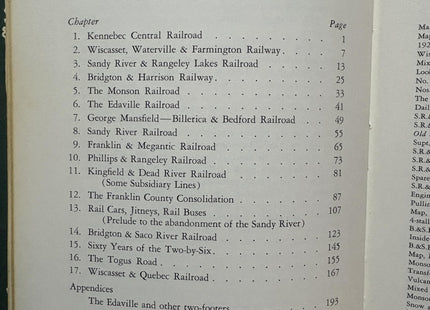 The Maine Two-Footers: The Story of the Two-Foot Gauge Railroads of Maine