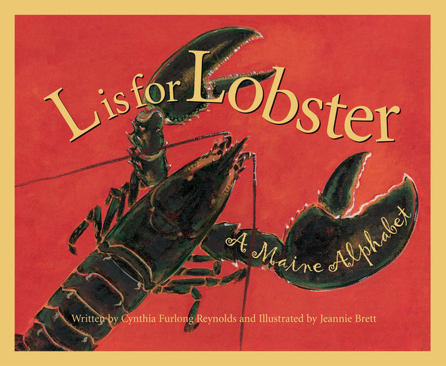 L is for Lobster: A Maine Alphabet (Discover America State by State)