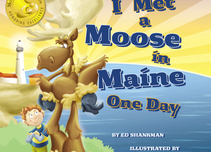I Met a Moose in Maine One Day