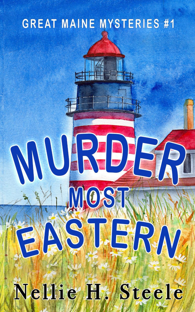 Murder Most Eastern (Great Maine Mysteries)