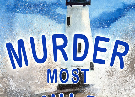 Murder Most Wild (Great Maine Mysteries)