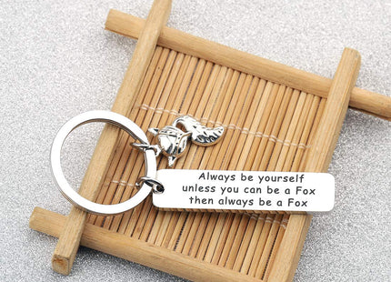 CHOORO Gifts for Fox Lovers Charm Keychain Always Be Yourself Unless You Can Be A Fox Then Always Be A Fox