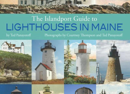 The Islandport Guide to Lighthouses in Maine
