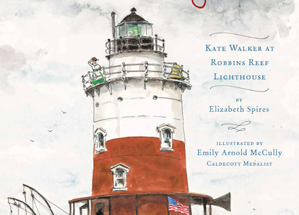 Kate's Light: Kate Walker at Robbins Reef Lighthouse