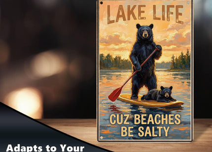 KIKIWALSGN Lake Life Signs Black Bear Decor Cuz Beaches Be Salty Tin Signs