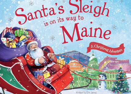 Santa's Sleigh Is on Its Way to Maine: A Christmas Adventure