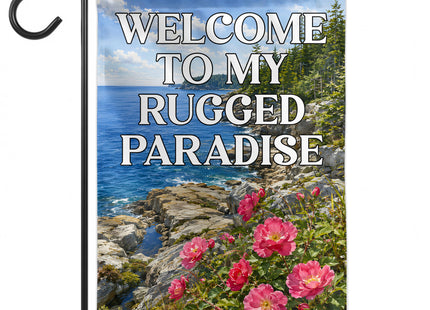HOSALA (12x18in) Welcome to My Rugged Paradise Garden Flag Double-Sided, Maine Coast Yard Flag, Backyard House Lawn Porch Patio Outdoor Decoration, Maine State Gift For Family Friends