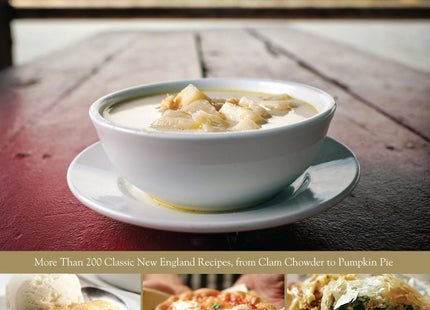 New Boston Globe Cookbook: More Than 200 Classic New England Recipes, From Clam Chowder To Pumpkin Pie