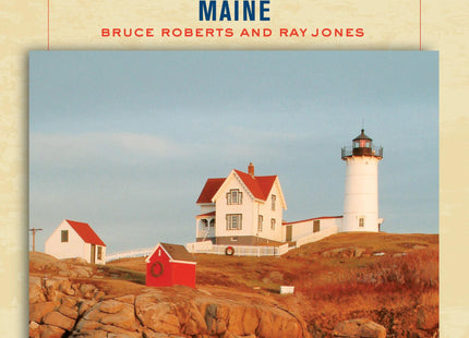 Lighthouses of Maine: A Guidebook And Keepsake (Lighthouse Series)