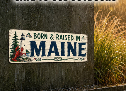 Vintage "Born & Raised in Maine" Folksy Barnwood Metal Sign