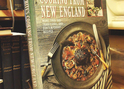 Jasper White's Cooking from New England: More Than 300 Traditional and Contemporary Recipes