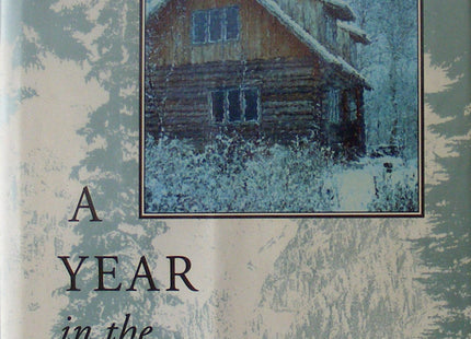 A Year In The Maine Woods