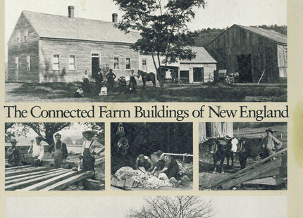 Big House, Little House, Back House, Barn: The Connected Farm Buildings of New England
