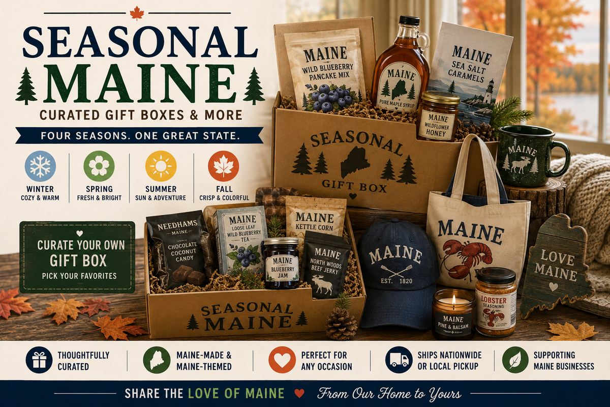 Looking for Maine foods and Seasonal Maine gift items?