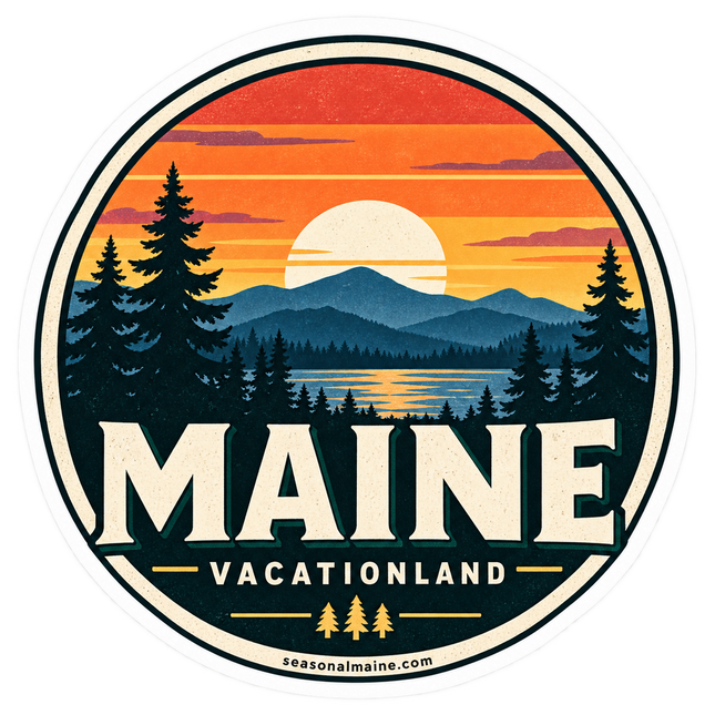 Maine Sunset Vacationland Badge sticker artwork. A round retro badge shows an orange sunset behind blue mountain ridges, a reflective lake and dark pine silhouettes above large cream MAINE and VACATIONLAND lettering.