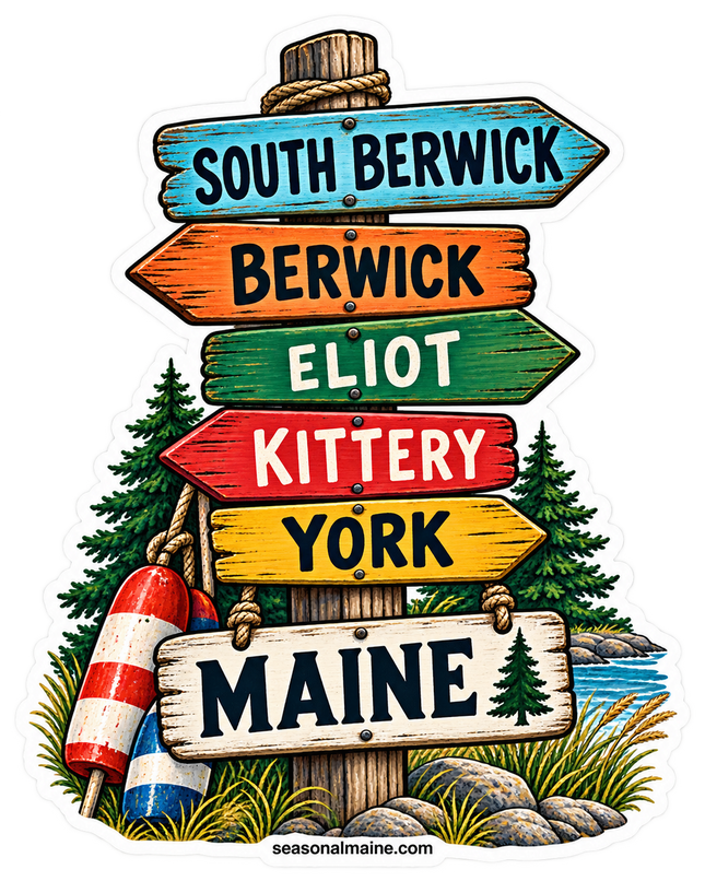 Southern Maine Towns Signpost sticker artwork. A weathered wooden signpost carries turquoise, orange, green, red and yellow arrows for five southern Maine towns above a MAINE plaque, with lobster buoys, evergreens, grasses, rocks and water at its base.