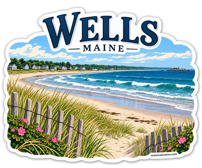 Wells Maine Beach sticker artwork. Large WELLS MAINE lettering sits above a sunny sandy beach with rolling blue surf, distant cottages, dune grass, a wooden sand fence and pink beach roses.